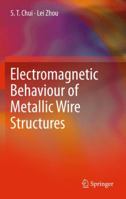 Electromagnetic Behaviour of Metallic Wire Structures 1447158024 Book Cover