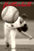 Flutterball 1500137928 Book Cover