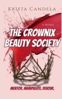 The Crownix Beauty Society B0G4VTJMQR Book Cover