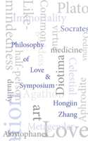 Philosophy of Love and Symposium (Touchstone of Extension) B0GW896Y39 Book Cover