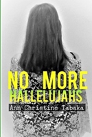 No More Hallelujahs 1657265102 Book Cover