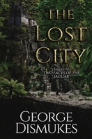 The Lost City 1953735428 Book Cover
