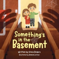 Something's in the Basement B0FQ86MXW4 Book Cover