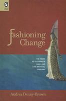Fashioning Change: The Trope of Clothing in High- and Late-Medieval England 0814211909 Book Cover