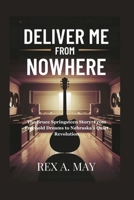 Deliver Me from Nowhere: The Bruce Springsteen Story: From Freehold Dreams to Nebraska's Quiet Revolution B0FDTZQN1F Book Cover