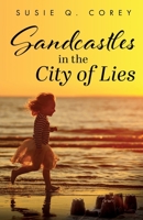 Sandcastles in the City of Lies B0C15LVRKL Book Cover