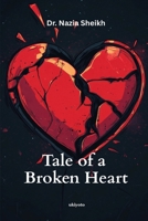 Tale of a Broken Heart 9353538254 Book Cover