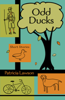 Odd Ducks : Short Stories 1943491232 Book Cover