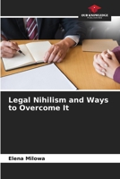 Legal Nihilism and Ways to Overcome It 6209934544 Book Cover
