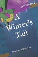 A Winter's Tail 1956425004 Book Cover