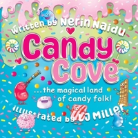 Candy Cove: the magical land of candy folk! 0648632237 Book Cover