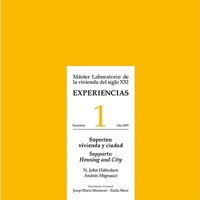 Experiencias 1: Soportes: Vivienda y Ciudad/Supports: Housing And City: Master Laboratorio de la Vivienda del Siglo XXI 846131591X Book Cover