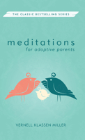 Meditations for Adoptive Parents (Meditations (Herald)) 0836136063 Book Cover