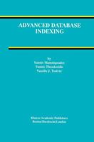 Advanced Database Indexing 0792377168 Book Cover