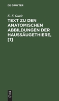 Text Zu Den Anatomischen Abbildungen Der Haussugethiere: [textbd.] 3111078507 Book Cover