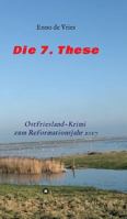 Die 7. These 3734586615 Book Cover