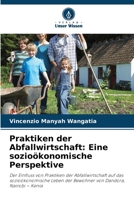 Praktiken der Abfallwirtschaft: Eine sozioökonomische Perspektive (German Edition) 6209943039 Book Cover