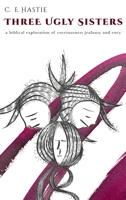 Three Ugly Sisters 1666747556 Book Cover