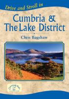 Drive and Stroll in Cumbria and the Lake District 1846740754 Book Cover