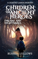 Children of the Ancient Heroes 1957656778 Book Cover