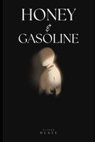 Honey & Gasoline B0GZFY1FDB Book Cover