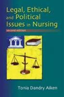 Legal, Ethical, and Political Issues in Nursing 0803605714 Book Cover