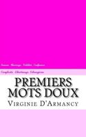 Premiers Mots Doux (Quelques Mots Doux) 1523226668 Book Cover