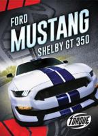 Ford Mustang Shelby Gt350 1626175799 Book Cover