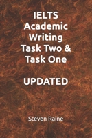 IELTS Academic Writing Task Two & Task One UPDATED B0B6XJ5PSR Book Cover