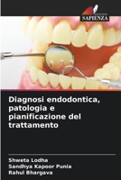 Diagnosi endodontica, patologia e pianificazione del trattamento (Italian Edition) 6208187095 Book Cover