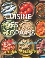 LA CUISINE DES COPAINS: LES BOÎTES A COMBINES (French Edition) B0D8WH8RG3 Book Cover