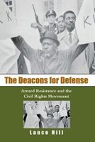 The Deacons for Defense: Armed Resistance and the Civil Rights Movement B08ZBMQZFR Book Cover