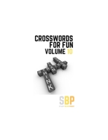 Crosswords For Fun: Volume 10 B08LNLCR7F Book Cover