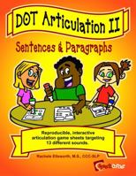 Speech Corner Dot Articulation 2 - Educational Workbook 1946261343 Book Cover