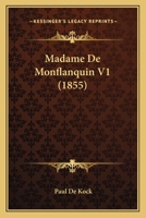 Madame de Monflanquin 2011874025 Book Cover