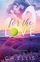 For the Love 1732313199 Book Cover
