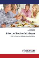 Effect of Kocho-Faba Bean 3659337765 Book Cover