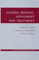 School Refusal: Assessment and Treatment 0205160719 Book Cover