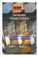 Venezuela Morada Solitaria: Poemas al pueblo de Venezuela que migran sin descanso. (Spanish Edition) B0CHLC1KKL Book Cover