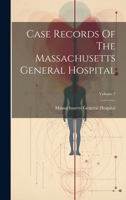 Case Records Of The Massachusetts General Hospital; Volume 7 1021373125 Book Cover