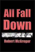 All Fall Down 1588515338 Book Cover