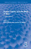 Human Values and the Mind of Man (Current topics of contemporary thought) 1032071745 Book Cover