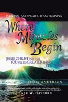 Where Miracles Begin! 1481716913 Book Cover