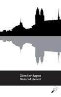 Zürcher Sagen 3906095207 Book Cover