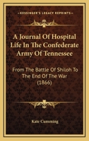 A journal of hospital life in the Confederate Army of Tennessee 1275851142 Book Cover