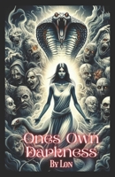 Ones own darkness: A journey B0DDRVFGLL Book Cover