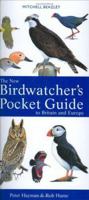 The New Birdwatcher's Pocket Guide to Britain and Europe 1857328043 Book Cover