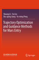 Trajectory Optimization and Guidance Methods for Mars Entry 9819962811 Book Cover