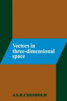 Vectors in Three-Dimensional Space 0521292891 Book Cover