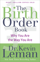The Birth Order Book: Why You Are the Way You Are 0440105595 Book Cover